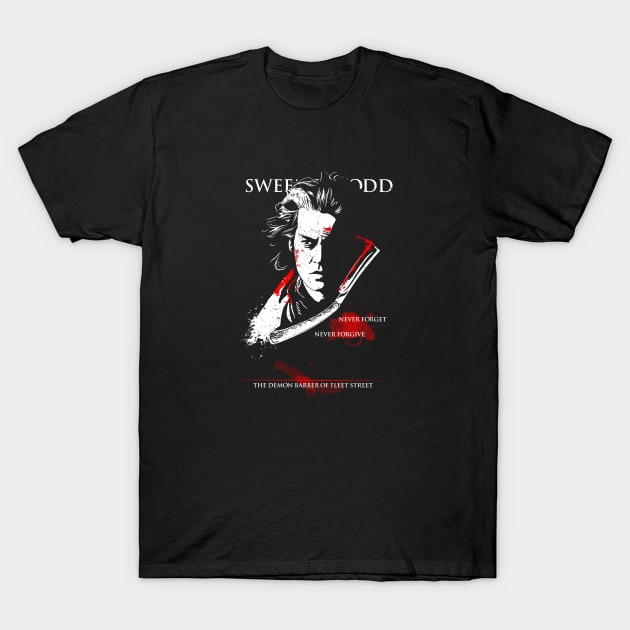 Demon Barber Of Fleet Street Never Forget Never Forgive Sweeney T-Shirt by Smithys